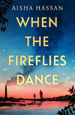 Picture of When the Fireflies Dance : The extraordinary and enthralling book club debut of 2025 you don't want to miss!