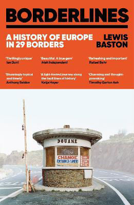 Picture of Borderlines: A History of Europe in 29 Borders