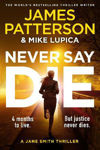 Picture of Never Say Die : A Jane Smith Thriller