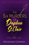 Picture of The Six Murders of Daphne St Clair