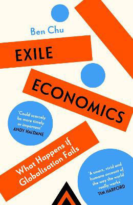 Picture of Exile Economics: What Happens if Globalisation Fails