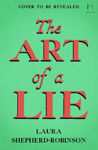 Picture of The Art of a Lie : A Gripping Historical Thriller of Murder and Deceit in 18th-Century London