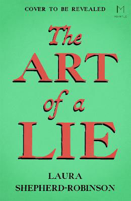 Picture of The Art of a Lie : A Gripping Historical Thriller of Murder and Deceit in 18th-Century London