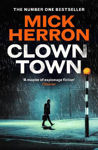 Picture of Clown Town : The new thriller in the bestselling series that inspired the hit show Slow Horses (Slough House Thriller 9)