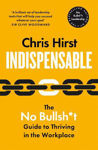Picture of Indispensable: The No Bullshit Guide to Career Success