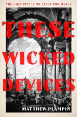 Picture of These Wicked Devices