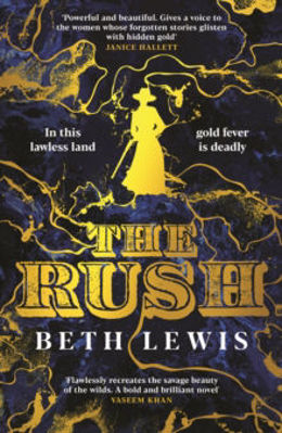 Picture of The Rush : A BBC Radio 2 Book Club Pick