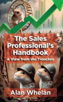 Picture of The Sales Professional’s Handbook : A View from the Trenches