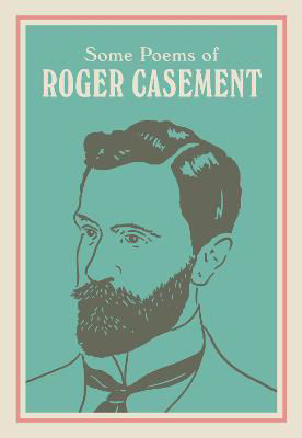 Picture of Some Poems of Roger Casement