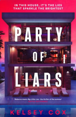 Picture of Party of Liars: a gripping new debut psychological thriller with a gothic edge from an exciting new voice in fiction