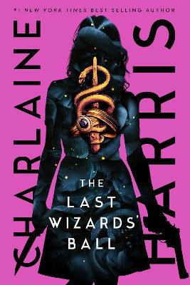 Picture of The Last Wizards' Ball: A Gunnie Rose novel