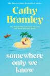 Picture of Somewhere Only We Know: The perfect uplifting, escapist new novel from the Sunday Times bestselling author!