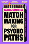 Picture of Matchmaking for Psychopaths: The unbelievably gripping and unmissable new novel from bestselling author Tasha Coryell