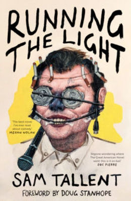 Picture of Running the Light: 'The best novel I've ever read about comedy' Megan Nolan