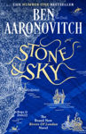 Picture of Stone and Sky: Pre-order the Brand New Novel in the #1 Bestselling Rivers of London series