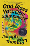 Picture of God Bless You, Otis Spunkmeyer: A Novel