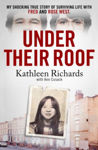 Picture of Under Their Roof: My shocking true story of surviving serial killers Fred and Rose West