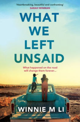 Picture of What We Left Unsaid: 'Heartbreaking, beautiful and confronting' Sarah Winman