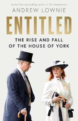 Picture of Entitled: The Rise and Fall of the House of York