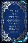 Picture of Tales of a Deadly Devotion: The second spellbinding book in the Sunday Times bestselling gothic romantasy series inspired by Jane Eyre