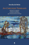 Picture of An Chruinne Fhireann : Micheal O Conghaile, Padraig O Ciobhain, Joe Steve O Neachtain agus Fireannachtai na Gaeilge