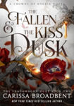 Picture of The Fallen and the Kiss of Dusk
