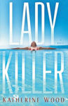 Picture of Ladykiller: A Novel