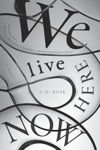 Picture of We Live Here Now