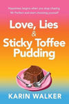 Picture of Love Lies & Sticky Toffee Pudding