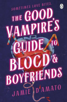 Picture of The Good Vampire's Guide To Blood And Boyfriends