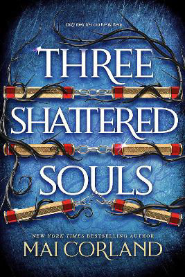 Picture of Three Shattered Souls: The unmissable conclusion to the adventure fantasy sensation