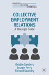 Picture of Collective Employment Relations: A Strategic Guide