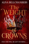 Picture of The Weight of Crowns: the heart-pounding epic conclusion to the romantic fantasy duology
