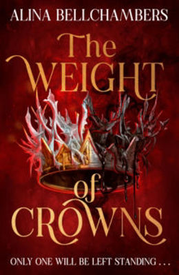 Picture of The Weight of Crowns: the heart-pounding epic conclusion to the romantic fantasy duology