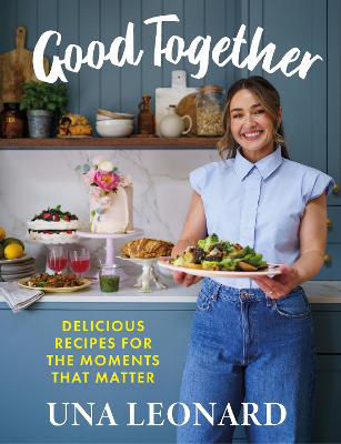Picture of Good Together: Delicious Recipes for the Moments that Matter