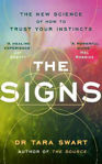 Picture of The Signs: The New Science of How to Trust Your Instincts