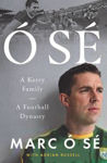 Picture of O Se: A Kerry Family. A Football Dynasty