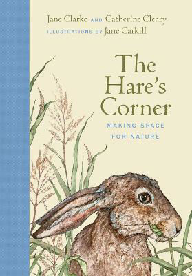 Picture of The Hare's Corner: Making Space for Nature