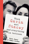 Picture of When Gavin Met Stacey and Everything in Between: A Story of Love and Friendship
