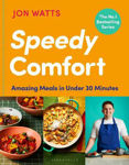 Picture of Speedy Comfort: Amazing Meals in Under 30 Minutes