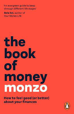Picture of The Book of Money: How to feel good (or better) about your finances