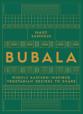 Picture of Bubala: Middle Eastern-inspired Vegetarian Recipes to Share