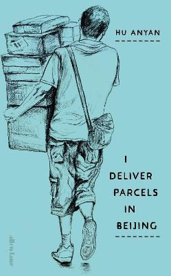 Picture of I Deliver Parcels in Beijing: On Making a Living