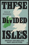 Picture of These Divided Isles : Britain and Ireland, Past and Future
