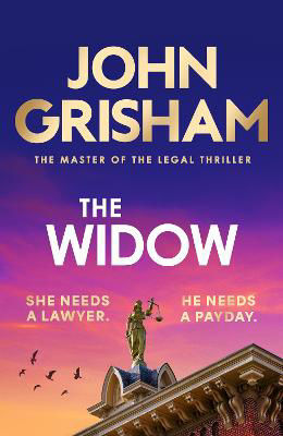 Picture of The Widow: the unforgettable new courtroom drama from the master of the legal thriller!