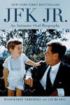 Picture of JFK Jr.: An Intimate Oral Biography