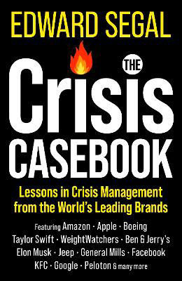 Picture of The Crisis Casebook: Lessons in Crisis Management from the World's Leading Brands