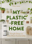 Picture of My Plastic-Free Home: Simple Steps to Live More Sustainably