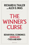 Picture of The Winner's Curse: Behavioral Economics Anomalies Then and Now