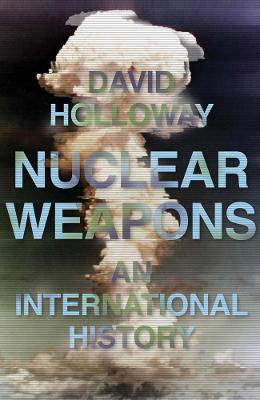 Picture of Nuclear Weapons: An International History